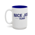 White Mug — Nice Job Team (Blue Interior)