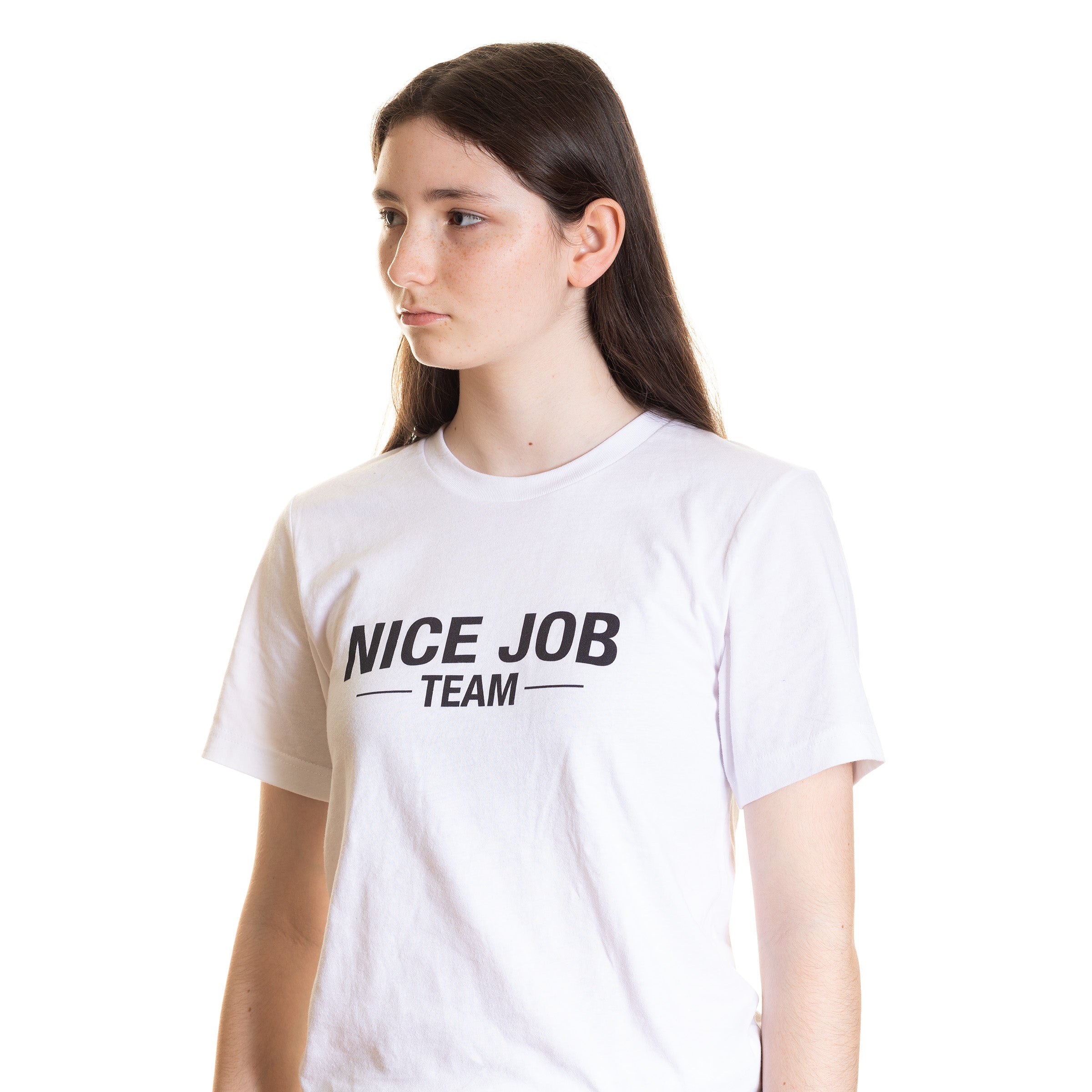 White T-Shirt — NICE JOB TEAM (black print)